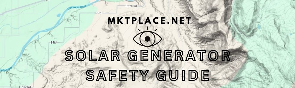 Solar Generator Safety Guide